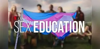 Sex education 4 lanza casting para personajes trans y confirma fecha de rodaje Sex education 4 lanza casting para personajes trans y confirma fecha de rodaje