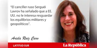 La CELAC y el conflicto de Rusia con la Otan, por Ariela Ruiz Caro La CELAC y el conflicto de Rusia con la Otan, por Ariela Ruiz Caro