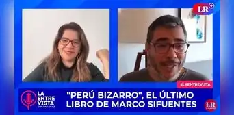 “Perú bizarro”, el último libro de Marco Sifuentes “Perú bizarro”, el último libro de Marco Sifuentes