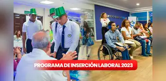 Programa de Inserción Laboral 2023: ¿cuáles son los requisitos, cómo inscribirse y llenar el formulario?