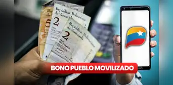 Bono Pueblo Movilizado: ¿de cuánto es el monto y cómo hacer para que me llegue el subsidio?