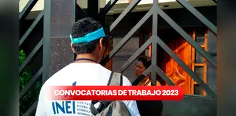 ¿Buscas trabajo? INEI ofrece empleos de hasta S/3.000 de sueldo