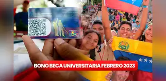 ¡Cobra HOY el bono Beca Universitaria Febrero 2023! Conoce cuánto es y quiénes son los beneficiarios ¡Cobra HOY el bono Beca Universitaria Febrero 2023! Conoce cuánto es y quiénes son los beneficiarios