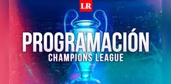 Champions League, EN VIVO: programación, horarios y canales para ver los octavos de final