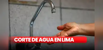 Corte de agua en Lima hoy: ¿en qué zonas de Santa Anita, SJM, Villa El Salvador y otros habrá suspensión? Corte de agua en Lima hoy: ¿en qué zonas de Santa Anita, SJM, Villa El Salvador y otros habrá suspensión?