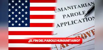 ¿Parole Humanitario llegará a su fin? Lo que se sabe hasta ahora ¿Parole Humanitario llegará a su fin? Lo que se sabe hasta ahora