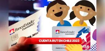 CuentaRut en Chile: ¿los menores de edad pueden solicitar esta tarjeta?