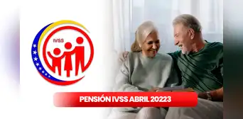 ¿Cuándo pagan la pensión IVSS de abril 2023? Conoce la posible fecha y monto