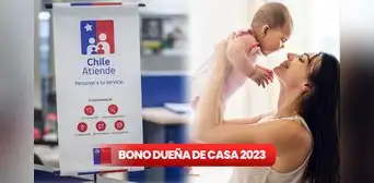 Bono Dueña de Casa 2023: ¿cómo acceder al subsidio? Consulta con RUT si eres beneficiaria