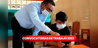 ¿Eres docente y buscas chamba? Minedu ofrece puestos de trabajo de hasta S/7.000 de sueldo