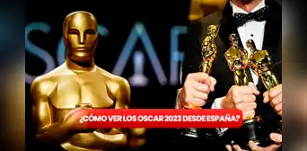 ¿Dónde ver los Premios Óscar 2023 online desde España?: transmisión en VIVO, horario y todos los detalles ¿Dónde ver los Premios Óscar 2023 online desde España?: transmisión en VIVO, horario y todos los detalles