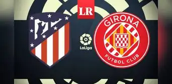 ¿Dónde ver Atlético Madrid vs. Girona EN VIVO y cómo ver TRANSMISIÓN ONLINE GRATIS por internet? ¿Dónde ver Atlético Madrid vs. Girona EN VIVO y cómo ver TRANSMISIÓN ONLINE GRATIS por internet?