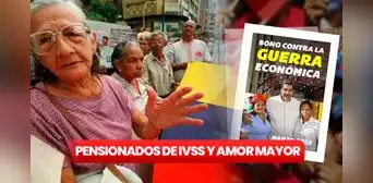 Bono Contra la Guerra Económica: ¿cuándo inicia el pago para los pensionados del IVSS y Amor Mayor?