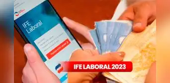 ¿Hasta cuándo se puede postular al IFE Laboral? Requisitos y próximas fechas de pago ¿Hasta cuándo se puede postular al IFE Laboral? Requisitos y próximas fechas de pago