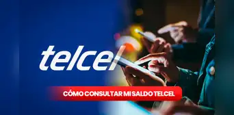 Saldo Telcel: ¿cómo consultarlo y dónde recargar mi móvil? Saldo Telcel: ¿cómo consultarlo y dónde recargar mi móvil?