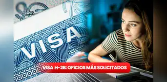 Visa H-2B 2023: salario de oficios más solicitados y dónde encontrar ofertas laborales en USA