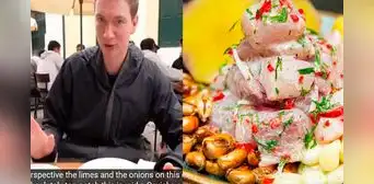 Turista compara ceviche peruano con el chileno y tiene curiosa respuesta: “De primera categoría”