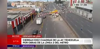 Metro de Lima: cierran 10 cuadras de la avenida Venezuela por más de 3 años Metro de Lima: cierran 10 cuadras de la avenida Venezuela por más de 3 años