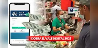 Vale Digital: ¡esto es lo que necesitas para cobrar desde HOY el pago de marzo 2023!