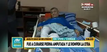 Comas: adulto mayor es maltratado por el mismo policlínico en donde le fracturaron pierna Comas: adulto mayor es maltratado por el mismo policlínico en donde le fracturaron pierna