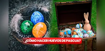 Huevos de Pascua: ¿cómo y con qué materiales los puedo hacer?