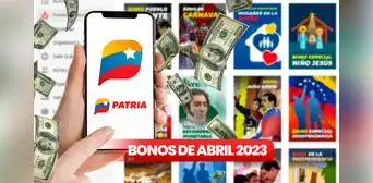 Pagos del Sistema Patria, abril 2023: ¿cuáles serán los nuevos montos y qué subsidios puedo recibir?