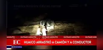 Huaico de fuerte intensidad arrastra a conductor y su camión en la región Piura