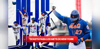 Tickets para los Mets de New York 2023: ¿cómo y dónde adquirir entradas por 15 dólares? Tickets para los Mets de New York 2023: ¿cómo y dónde adquirir entradas por 15 dólares?