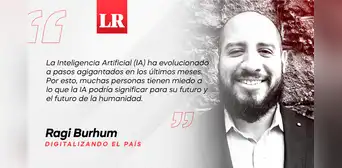 ¿Miedo a la Inteligencia Artificial?, por Ragi Burhum ¿Miedo a la Inteligencia Artificial?, por Ragi Burhum