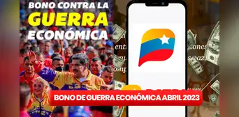 ¿Por qué no me llega el Bono de Guerra Económica de abril 2023? ¿Por qué no me llega el Bono de Guerra Económica de abril 2023?