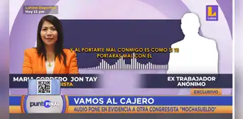 "Vamos al cajero": fujimorista María Cordero exigía hasta el 75% del sueldo de su trabajador