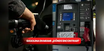 Gasolina en Miami hoy: ¿por qué no hay y dónde encontrar?