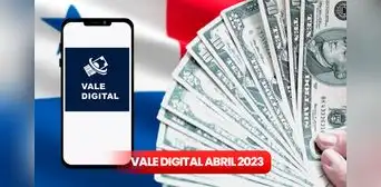 ¿Cuándo recibo el último Vale Digital en Panamá? Aprueban 50 millones para el pago de abril ¿Cuándo recibo el último Vale Digital en Panamá? Aprueban 50 millones para el pago de abril