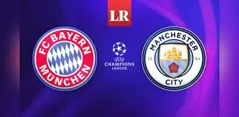 [EN VIVO] Bayern Múnich vs. Manchester City: hora, pronóstico y canal del partido de Champions League