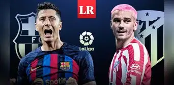 ¿Cómo ver Barcelona vs. Atlético de Madrid EN VIVO? Horario del partido de LaLiga Santander