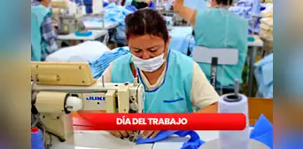 Día del Trabajo 2023: ¿por qué se celebra cada 1 de mayo, significado y más?