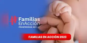 ¿Cómo saber si estoy focalizado en Familias en Acción 2023? ¿Cómo saber si estoy focalizado en Familias en Acción 2023?