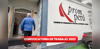¡Atención, bachilleres y titulados! Promperú lanza convocatoria de trabajo con sueldos de hasta S/14.500 ¡Atención, bachilleres y titulados! Promperú lanza convocatoria de trabajo con sueldos de hasta S/14.500