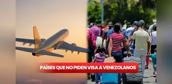 ¿A qué países pueden entrar los venezolanos sin visa en 2023?