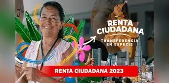 Verifica AQUÍ si eres beneficiario de Renta Ciudadana 2023: LINK para consultar con cédula