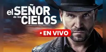 VER en Telemundo [EN VIVO]: FINAL de "El señor de los cielos 8" AQUÍ con [GUÍA COMPLETA]