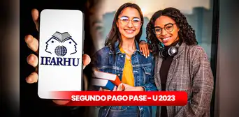 PASE-U 2023: ¿cuándo sería el segundo pago de las becas? Esta es la fecha tentativa