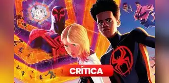 "Spider-Man: across the Spider-Verse" supera a su predecesora y al multiverso Marvel "Spider-Man: across the Spider-Verse" supera a su predecesora y al multiverso Marvel