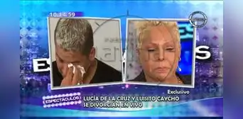 La vez que Lucía de la Cruz y Luisito Caycho se divorciaron en vivo y el ‘Chamaco’ lloró desconsoladamente