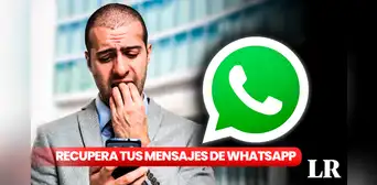 ¿Cómo recuperar mensajes ELIMINADOS en WhatsApp sin descargar PROGRAMAS? ¿Cómo recuperar mensajes ELIMINADOS en WhatsApp sin descargar PROGRAMAS?