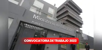 ¿Técnico o universitario? Minedu ofrece trabajos con sueldos desde 2.500: cómo postular y qué piden