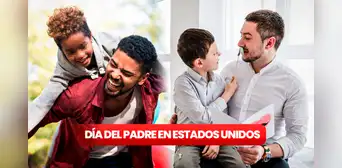 ¿Cuándo se celebra el Día del Padre en Estados Unidos? Frases e imágenes para compartir por Messenger ¿Cuándo se celebra el Día del Padre en Estados Unidos? Frases e imágenes para compartir por Messenger