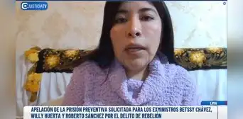 "No percibo lo de antes": Betssy Chávez pide reducir la caución de S/100.000 que dictó el PJ