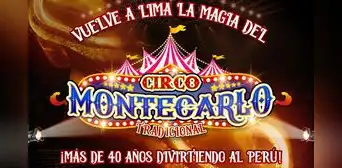Circo Montecarlo, el más famoso de Latinoamérica, vuelve a Lima este 2023