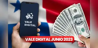 ¿Cuándo pagan el Vale Digital de junio 2023? Esto es lo que se sabe ¿Cuándo pagan el Vale Digital de junio 2023? Esto es lo que se sabe